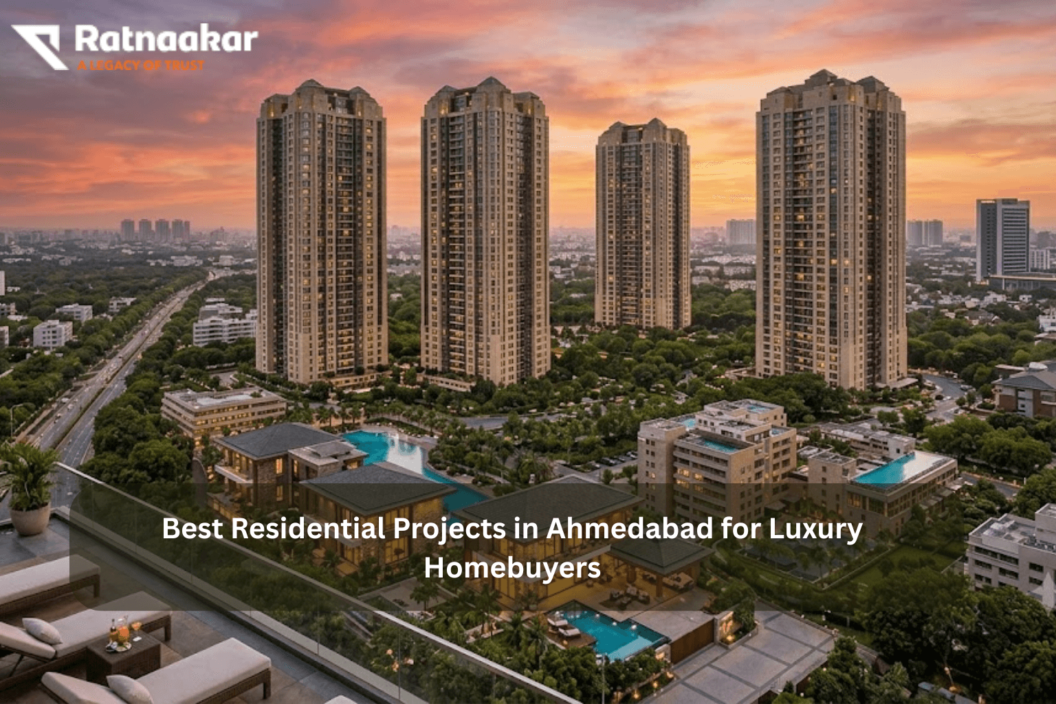 Best Residential Projects in Ahmedabad for Luxury Homebuyers (1).png